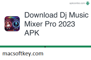 dj music mixer pro crack 9.1 Crack With Activation Key Free Download 2023