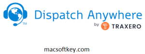 Dispatch Anywhere 4.169.2.0 Crack With Activation Key Free Download 2023