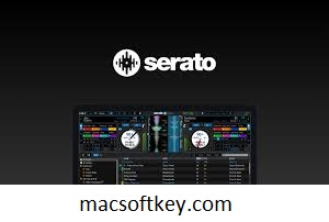 Serato DJ 3.0.4.526 Crack With Activation Key Free Download 2023
